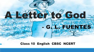 A Letter to God  G L Fuentes  class 10  CBSE  NCERT  Explained in Tamil [upl. by Ottinger]