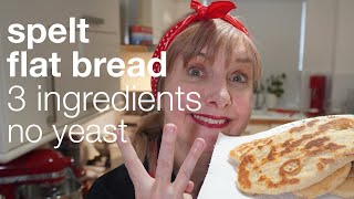 3 ingredient spelt flatbread no yeast no oven ready in 30 minutes [upl. by Etteniuq]