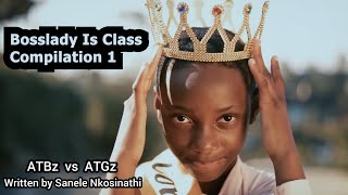 Bosslady Is Class Compilation 1 2023 FatimaNanaMshay Abafana The Boys vs Amantombazane The Girls [upl. by Schonthal443]