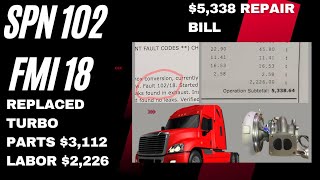 SPN 102 FMI 18 TURBO needed to be replaced Truck was losing power freightliner cascadia dd15 [upl. by Nikral]