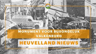 Heuvelland Nieuws Monument voor busongeluk Valkenburg [upl. by Yolane717]