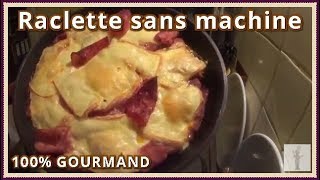 Raclette sans machine facile et rapide [upl. by Nalyd]