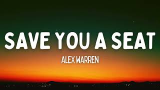 Alex Warren  Save You a Seat Lyrics [upl. by Marsh]