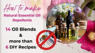 Ultimate DIY Mosquito Repellent Guide  Essential Oil Blends amp Recipes [upl. by Nywroc74]