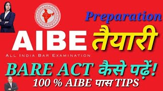 AIBE EXAMINATION Preparation keise kare BARE ACT law se🥸BARE ACT से कैसे करें AIBE Exam Preparation [upl. by Neened233]