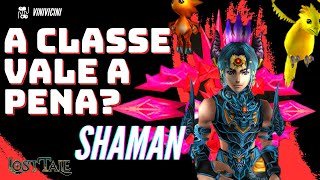 Teste de Classe  Shaman  Lost Tale  2024 [upl. by Elawalo]