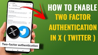 How To Enable Two Factor Authentication In X  Twitter   English [upl. by Frost406]