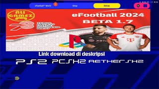 PES 24 PS2 BETA 17 SPESIAL 17 AGUSTUS 2023 [upl. by Gardell]