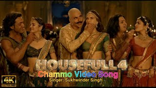 Chammo Video Song  Housefull 4 First Song Sukhwinder Singh Akshay Bobby Riteish PoojaKriti [upl. by Deanne399]