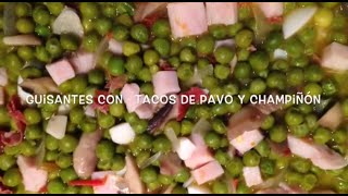 Guisantes con tacos de pavo y champiñones [upl. by Lauro893]