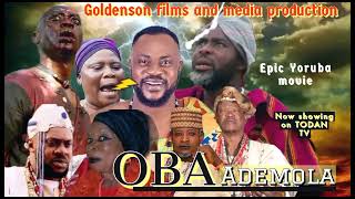 OBA ADEMOLA Latest Yoruba movie starring Odunlade Adekola Ibrahim charter Iya gbonkan [upl. by Connelley]