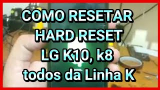 Hard Reset LG K10 k8 Como formatar desbloquear restaurar [upl. by Rudelson]