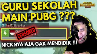 GREGET  GURU SEKOLAH MAIN PUBG  TAPI NICK NYA PARAH BANGET   PUBG MOBILE INDONESIA [upl. by Nagam562]