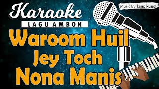 Karaoke WAROOM HUIL JEY TOCH NONA MANIS  Rudi Van Dalm  Music By Lanno Mbauth [upl. by Anuhsal666]