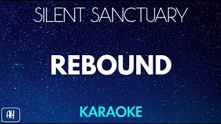 Silent Sanctuary  Rebound KaraokeAcoustic Version Instrumental [upl. by Steffane]