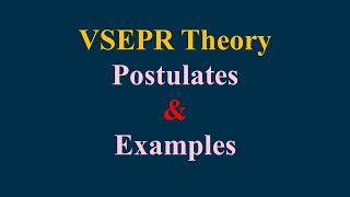 VSEPR Theory  Postulates amp Examples [upl. by Kerby252]