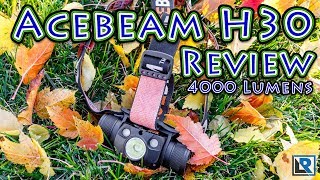 Acebeam H30 Headamp Review 4000 Lumens USBC 21700XHP 702 Red Green [upl. by Queena]