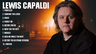 Lewis Capaldi Greatest Hits 2024 Pop Music Mix Top 10 Hits Of All Time [upl. by Candie]