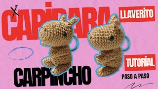 Capibara o carpincho llavero tutorial paso a paso en español  capibara for beginners to crochet [upl. by Anitsirhc669]