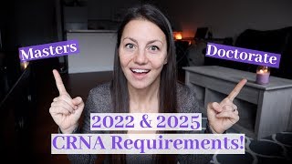 CRNA School Masters vs Doctorate Degree  Program changes to come in 2022 amp 2025 [upl. by Furlani]