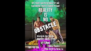 Calling a Collegiate Experimental Theatre Show  Reality is no Obstacle  University of La Verne [upl. by Trescha]