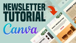 How to Create a Newsletter with Canva 2024 Canva Newsletter Tutorial [upl. by Jessabell547]