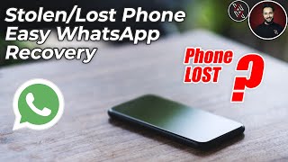 How to Recover WhatsApp From Lost or Stolen Smartphone [upl. by Sumetra]