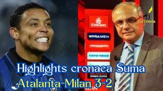 Highlights cronaca AtalantaMilan 32 di Mauro Suma in Serie A 2324 [upl. by Nohtanhoj713]