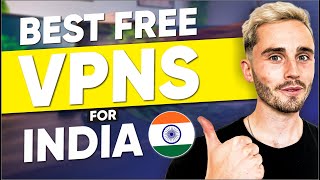 3 Best Free VPN for India That Are SUPER Private and Fast in 2024 [upl. by Dove]