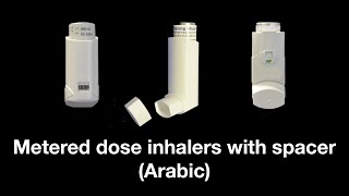 Metered dose inhalers with spacer Arabic [upl. by Abebi]