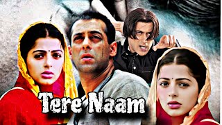 TERE NAAM Full Movie HD  Salman Khans Blockbuster Bollywood Romantic Movie  Bhumika Chawla [upl. by Adila792]