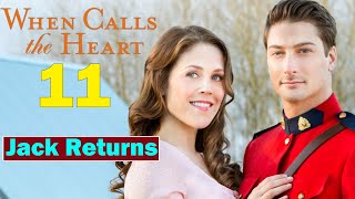 When Calls the Heart Season 11 Update  Jack Thornton returns [upl. by Stelmach]