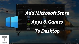 How to add Microsoft Store Apps amp Games to Desktop Windows 10 Shortcuts [upl. by Farris]