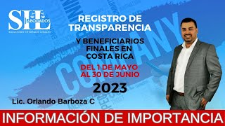 REGISTRO DE TRANSPARENCIA Y BENEFICIARIOS FINALES CAMBIOS PARA ESTE 2023 COSTA RICA [upl. by Phelan]