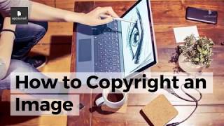 How to Copyright an Image Everything You Need to Know [upl. by Blondie]