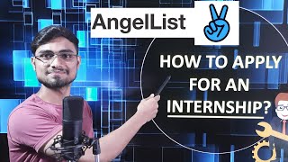 How to apply for an Internship on AngelList Explained in detail  MathsInDepth [upl. by Ahsaela179]