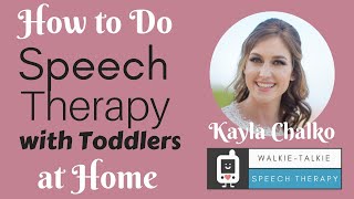 How to Do Speech Therapy with Toddlers at Home [upl. by Nossyla]