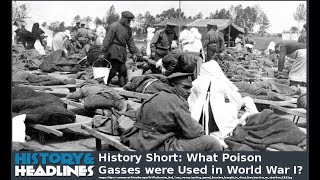 History Short What Poison Gasses were Used in World War I [upl. by Emmit]