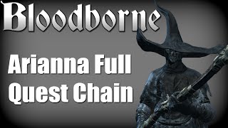 Bloodborne  Arianna Umbilical Cord Quest Childhoods Beginning Trophy Guide [upl. by Ylas]