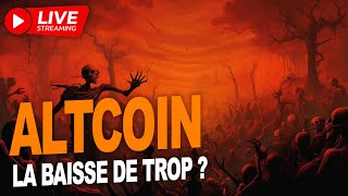 Altcoin la chute de trop pour les Crypto Monnaies  LIVE [upl. by Lisan]