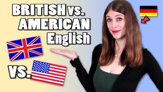 BRITISH vs AMERICAN English  explained by a German [upl. by Remmer307]