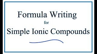 How to Write Formulas for Simple Ionic Compounds  Breslynorg [upl. by Anneliese]