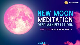 New Moon Guided Meditation September 2023 I Moon in Virgo I Deep Manifestation I Chakra Activation [upl. by Helms905]