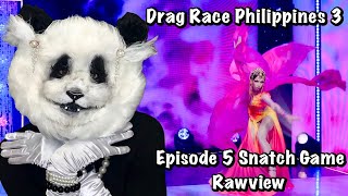 Drag Race Philippines Season 3 Episode 5 Snatch Game Rawview [upl. by Nosde796]