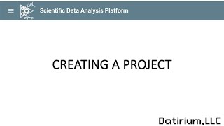 SciDAP first steps 1 Creating Projects [upl. by Dietz]