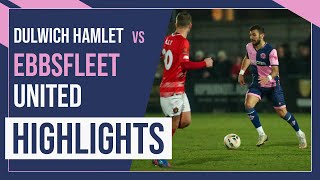 HAMLET HIGHLIGHTS Dulwich Hamlet vs Ebbsfleet United  National League South  24123 [upl. by Wasson]