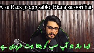 Aisa Raaz Jo App sabko Btana Bohat Zaroori Tha [upl. by Charity]