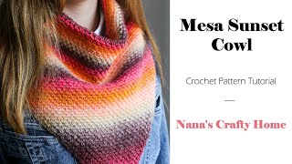 Mesa Sunset Crochet Bandana Cowl Tutorial [upl. by Vandervelde]