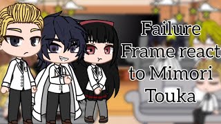 Toukas classmate react to Mimori Touka  Failure Frame  GCRV  GACHA [upl. by Katha]