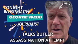 Investigative Journalist George Webb joins us from Butler PA [upl. by Harihat115]